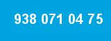 938 071 04 75 938 071 04 75